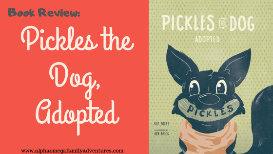 Book Review: Pickles the Dog, Adopted