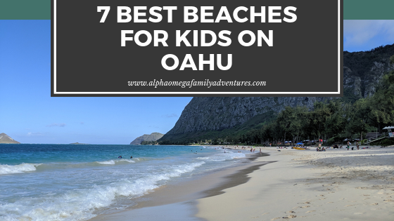 7 Best Beaches on Oahu with KIds