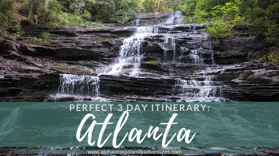 Perfect 3 Day Itinerary-Atlanta