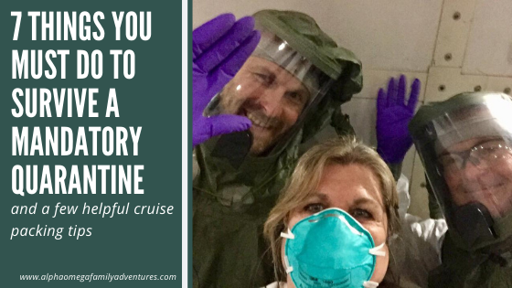 7 Things you Must do to Survive a Mandatory Quarantine